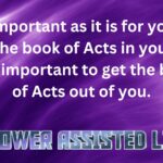 Acts 18 “But you shall receive power (ability, efficiency, and might) when the Holy Spirit has come upon you, and you shall be My witnesses in Jerusalem and all Judea and Samaria and to the ends (.zip - 3