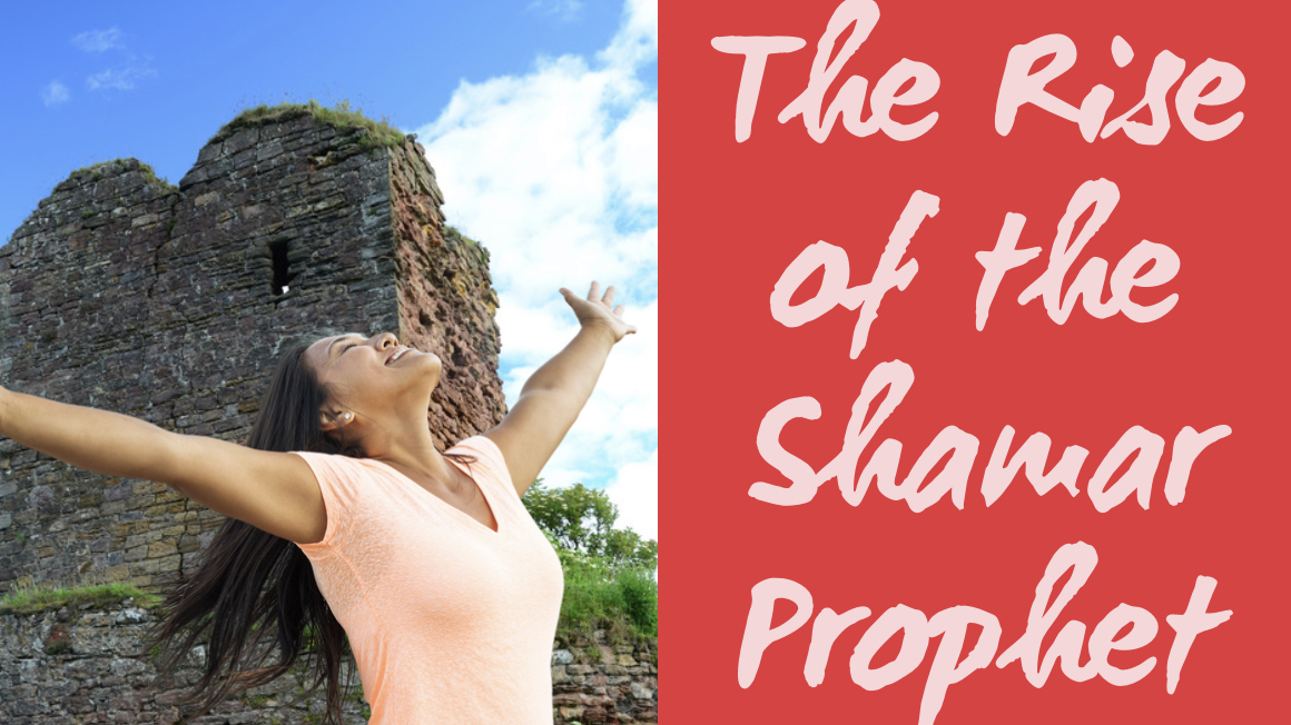 The Rise of the Shamar Prophet