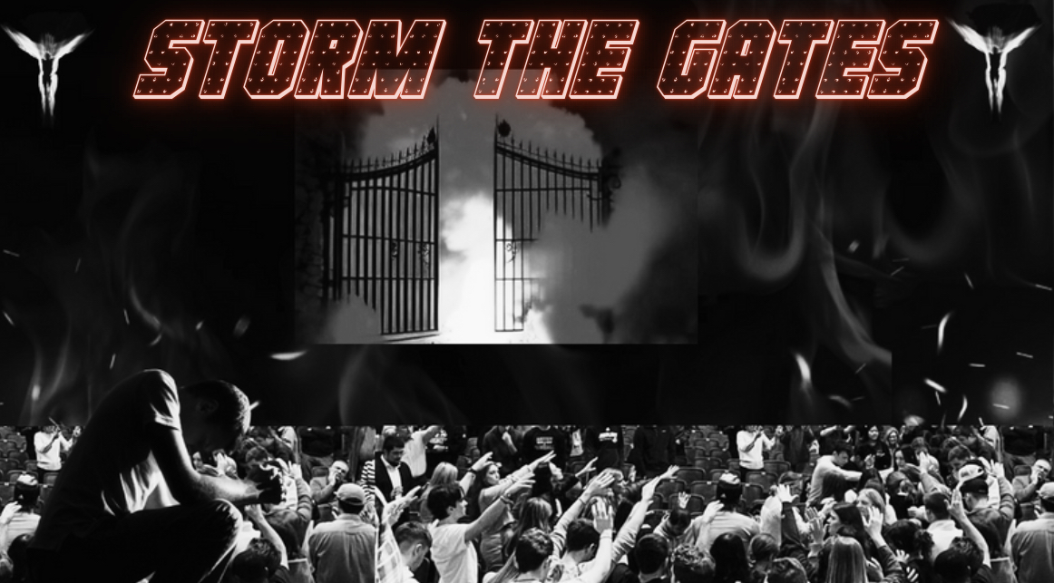 Storming the Gates